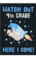 Watch Out 4th Grade Here I Come!