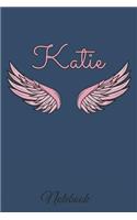 Katie Notebook: A beautiful personalized angel wings soft cover notebook with 100 lined pages in 6x9 inch format. Personal Diary Personalized Journal Customized Jou