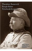 Theodore Roosevelt - Rough Rider - Notebook-Journal