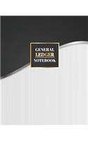 General Ledger Notebook: Accounting Book Financial Record Journal Notes Transaction Payment Bills Expend Account book 8 x 10 inch 120 Pages(2 General Ledger Accounting Book)