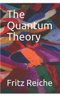 The Quantum Theory