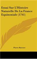 Essai Sur L'Histoire Naturelle De La France Equinoxiale (1741)
