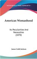 American Womanhood