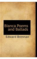 Bianca Poems and Ballads