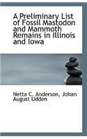 A Preliminary List of Fossil Mastodon and Mammoth Remains in Illinois and Iowa