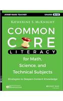 Common Core Literacy for Math, Science, and Technical Subjects