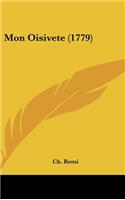 Mon Oisivete (1779)