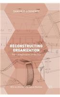 Reconstructing Organization: The Loungification of Society