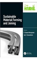 Sustainable Material Forming and Joining