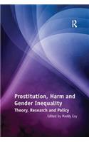 Prostitution, Harm and Gender Inequality