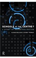 Schools at the Centre