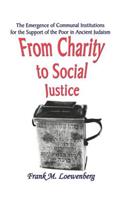 From Charity to Social Justice