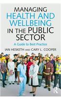 Managing Health and Wellbeing in the Public Sector