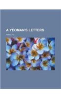 A Yeoman's Letters