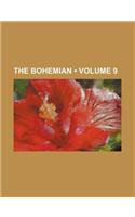 The Bohemian (Volume 9)