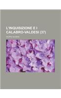 L'Inquisizione E I Calabro-Valdesi (37)