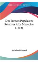 Des Erreurs Populaires Relatives A La Medecine (1812)