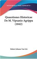 Quaestiones Historicae de M. Vipsanio Agrippa (1842)