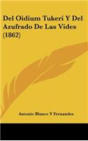 del Oidium Tukeri y del Azufrado de Las Vides (1862)