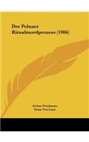 Der Polnaer Ritualmordprozess (1906)