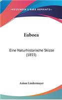 Euboea: Eine Naturhistorische Skizze (1855)