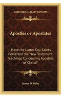 Apostles or Apostates