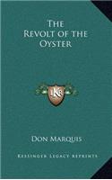 The Revolt of the Oyster