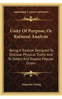 Unity of Purpose; Or Rational Analysis