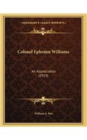 Colonel Ephraim Williams