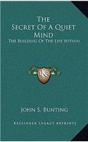 Secret Of A Quiet Mind