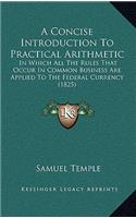 Concise Introduction to Practical Arithmetic
