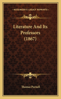 Literature And Its Professors (1867): (English)