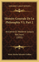 Histoire Generale De La Philosophie V3, Part 2