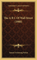 The A B C Of Wall Street (1900)