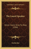 The Laurel Speaker