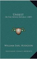 Unrest: Or The Newer Republic (1887)(English)