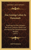 Das Geistige Leben In Danemark