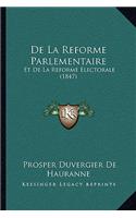 De La Reforme Parlementaire