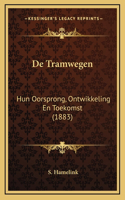 De Tramwegen