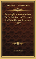 Des Applications Abusives De La Loi Sur Les Warrants Au Point De Vue Repressif (1895)
