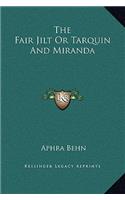 The Fair Jilt Or Tarquin And Miranda