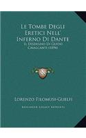 Le Tombe Degli Eretici Nell' Inferno Di Dante