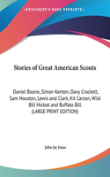 Stories of Great American Scouts