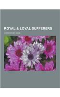 Royal & Loyal Sufferers