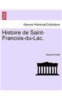 Histoire de Saint-Francois-Du-Lac.