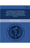 Building Perceived Organizational Support Through Justice: The Mediating Effect of Perceived Organizational Support on the Relationship Between Justic