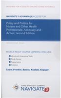 Navigate 2 Advantage Access for Policy and Politics for Nurses and Other Health Professionals