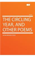 The Circling Year, and Other Poems