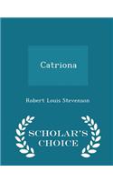 Catriona - Scholar's Choice Edition