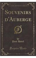 Souvenirs d'Auberge (Classic Reprint)